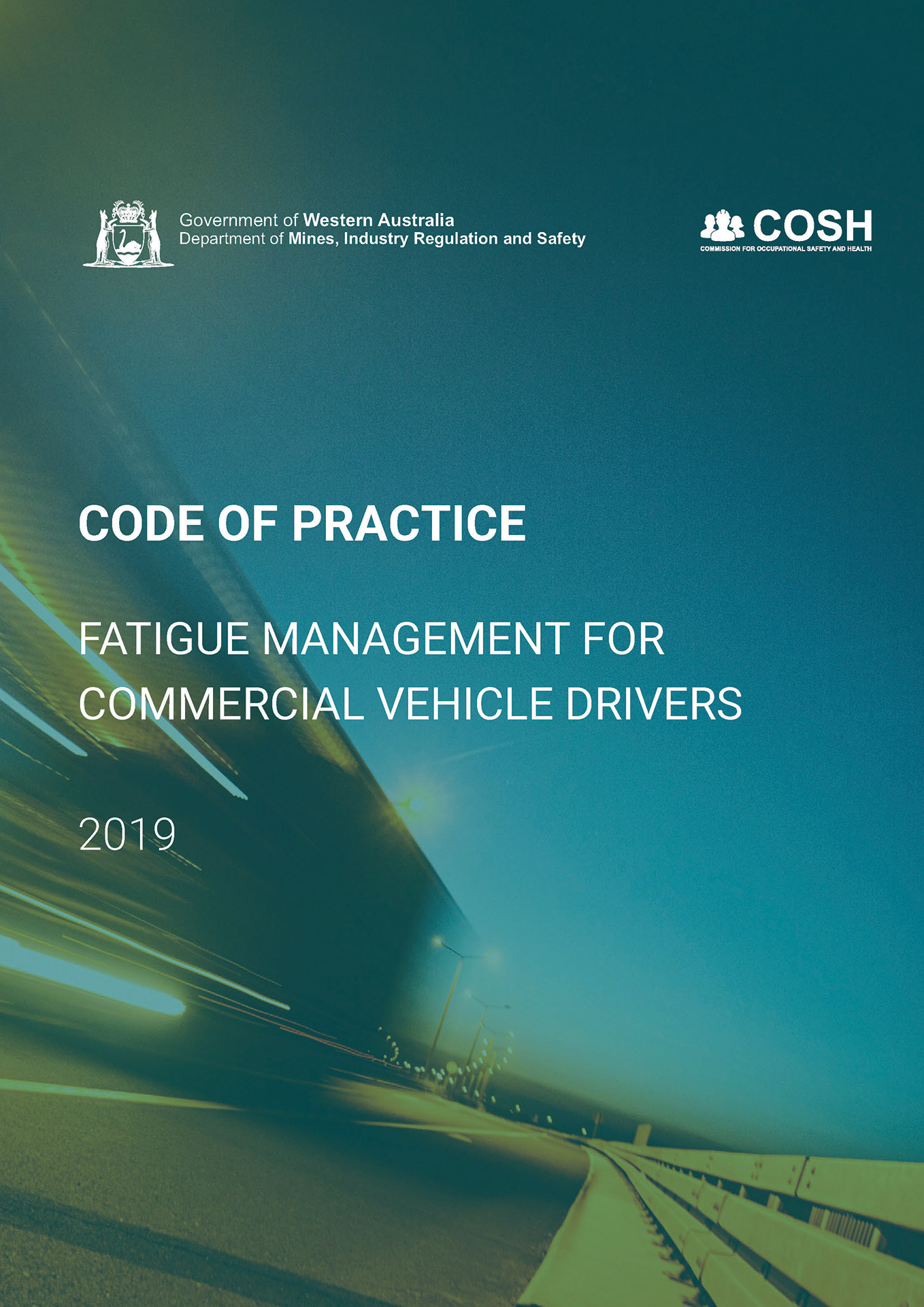 Code of practice: Fatigue management for commercial vehicle drivers